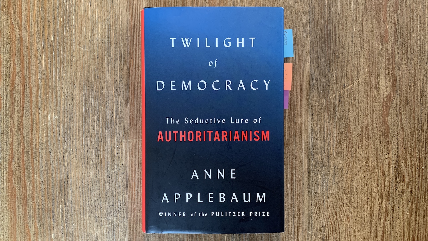Picture of the book Twilight of Democracy by Anne Applebaum